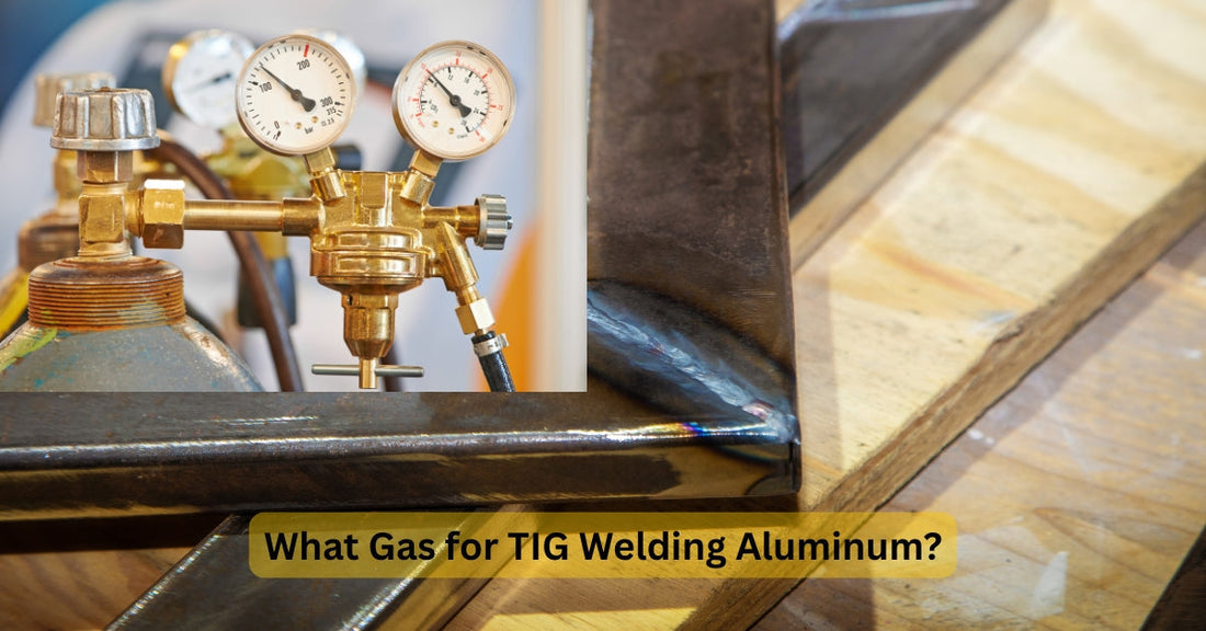 What Gas for TIG Welding Aluminum? The Complete Guide